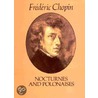Nocturnes and Polonaises door Frederic Chopin