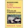 Non-Gilled Hymenomycetes by Edmund E. Tylutki
