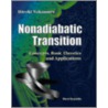 Nonadiabatic Transitions by Hiroki Nakamura