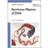 Nonlinear Physics Of Dna