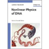 Nonlinear Physics Of Dna by Ludmila V. Yakushevich