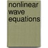 Nonlinear Wave Equations