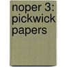 Noper 3: Pickwick Papers door 'Charles Dickens'