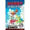 Norby the Mixed-Up Robot by Janet Asimov