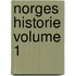 Norges Historie Volume 1