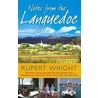 Notes From The Languedoc by Rupert Wright