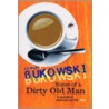 Notes Of A Dirty Old Man door Charles Bukowski