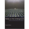 Notes On The Underground door Rosalind Williams