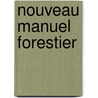 Nouveau Manuel Forestier door F.A. L. Von Burgsdorf