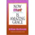 Now That's Amazing Grace