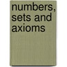 Numbers, Sets and Axioms door A.G. Hamilton