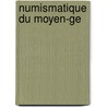 Numismatique Du Moyen-ge by Joseph Straszewicz