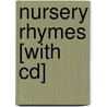 Nursery Rhymes [with Cd] door Kim Miltzo Thompson
