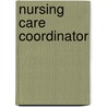 Nursing Care Coordinator door Jack Rudman