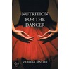 Nutrition For The Dancer door Zerlina Mastin