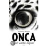 Onca - Der Weiße Jaguar by Manfred H. Krämer