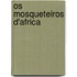 Os Mosqueteiros D'africa