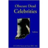 Obscure Dead Celebrities door M.F. Long