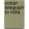Ocean Telegraph to India by Joseph Charles Parkinson