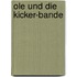 Ole und die Kicker-Bande