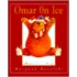 Omar on Ice Picture Book