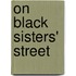 On Black Sisters' Street