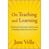 On Teaching and Learning door Jane K. Vella