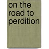 On The Road To Perdition door Steve Lieber