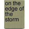 On the Edge of the Storm door Margaret Roberts