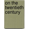 On the Twentieth Century door Onbekend
