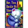 One, Two, Buckle My Shoe door Heather Collins