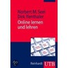 Online lernen und lehren door Norbert M. Seel