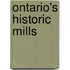 Ontario's Historic Mills