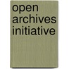 Open Archives Initiative door Miriam T. Timpledon