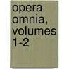 Opera Omnia, Volumes 1-2 door Philo