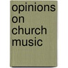 Opinions on Church Music door Wienandt