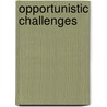 Opportunistic Challenges by Susan Rodriguez