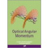 Optical Angular Momentum door Miles J. Padgett