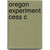 Oregon Experiment Cess C door Others