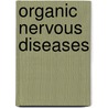 Organic Nervous Diseases door Onbekend