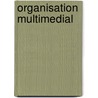 Organisation multimedial door Onbekend