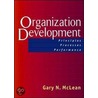 Organization Development door Gary N. McLean