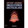 Orgelführer Deutschland door Karl-Heinz Göttert