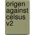 Origen Against Celsus V2