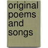 Original Poems and Songs door George Wyse