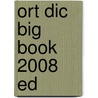 Ort Dic Big Book 2008 Ed by Roderick Hunt