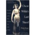 Oscar Wilde's Last Stand