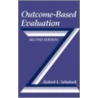 Outcome-Based Evaluation by Robert L. Schalock