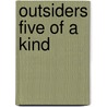 Outsiders Five Of A Kind door Tony Bedard