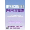 Overcoming Perfectionism door Sarah Egan